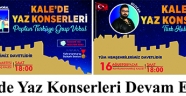 Kale’de Yaz Konserleri Devam Ediyor