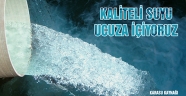 KALİTELİ SUYU UCUZA İÇİYORUZ