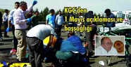 KGC’den 1 Mayıs açıklaması ve başsağlığı