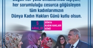 Mahçiçek “Kadınlarımız Toplumun Temel Taşlarıdır”