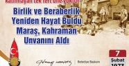 Maraş’ın Dillere Destan Hikayesi “Kahramanlık Unvanı”