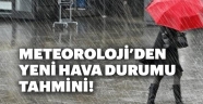 METEOROLOJİ'DEN DİKKAT UYARISI
