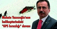 Muhsin Yazıcıoğlu'nun helikopterindeki