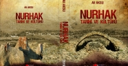 Nurhak Tarihi ve Kültürü Kitabı Çıktı