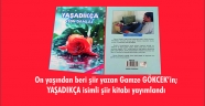 On yaşından beri şiir yazan Gamze GÖKCEK’in;