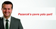 Pazarcık’a çevre yolu şart!