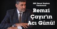 Remzi Çayır’ın Acı Günü