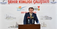 ŞEHİR KİMLİĞİ ÇALIŞTAYI BAŞLADI