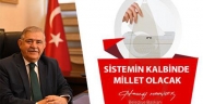 “SİSTEMİN KALBİNDE MİLLET OLACAK”