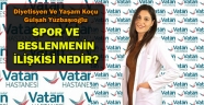 SPOR VE BESLENMENİN İLİŞKİSİ NEDİR?