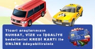 TİCARİ PLAKALARA ONLİNE ÖDEME KOLAYLIĞI