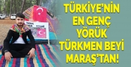 Türkiye’nin En Genç Yörük Türkmen Beyi Kahramanmaraş’tan!