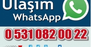 ULAŞIM WHATSAPP HATTI KURULDU: 0531 082 00 22