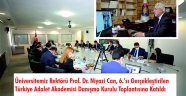 Üniversitemiz Rektörü Prof. Dr. Niyazi Can, 6.’sı Gerçekleştirilen Türkiye Adalet Akademisi Danışma Kurulu Toplantısına Katıldı