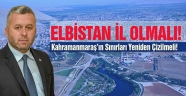 Yardımcıoğlu: Elbistan İl Olmalı, Kahramanmaraş’ın Sınırları Yeniden Çizilmeli!