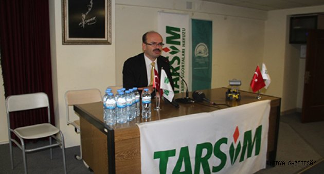 TARSİM BİGİLENDİRME TOPLANTISI YAPILDI