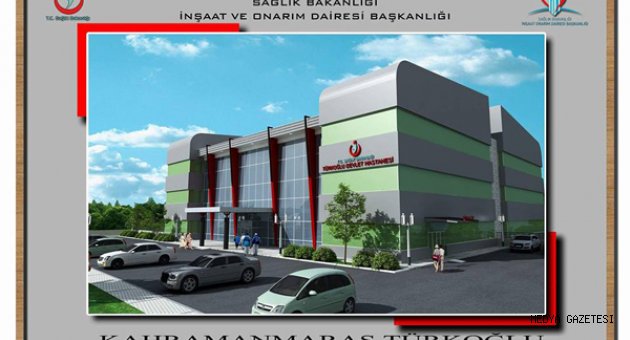TÜRKOĞLU DEVLET HASTANESİNE KAVUŞUYOR