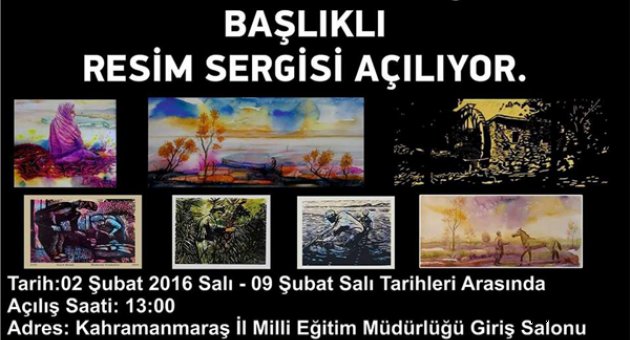 TÜRKOĞLU'NDA RESİM SERGİSİ AÇILIYOR